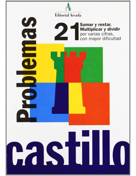 Problemas 21 Sumar y restar Multipl y div por varias cifras co