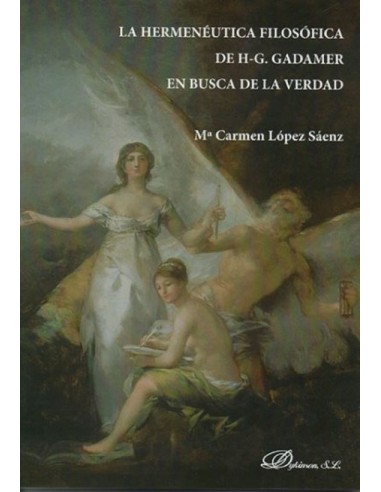 La hermeneutica filosofica de H G Gadamer en busca de la verdad