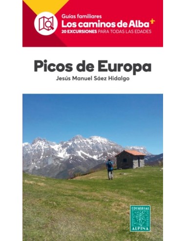 PICOS DE EUROPA LOS CAMINOS DE ALBA