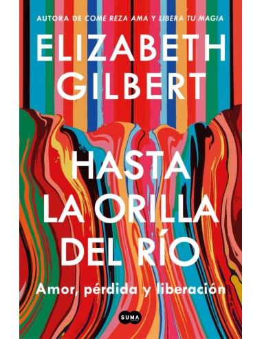 HASTA LA ORILLA DEL RIO