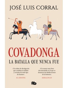 COVADONGA LA BATALLA QUE NUNCA FUE