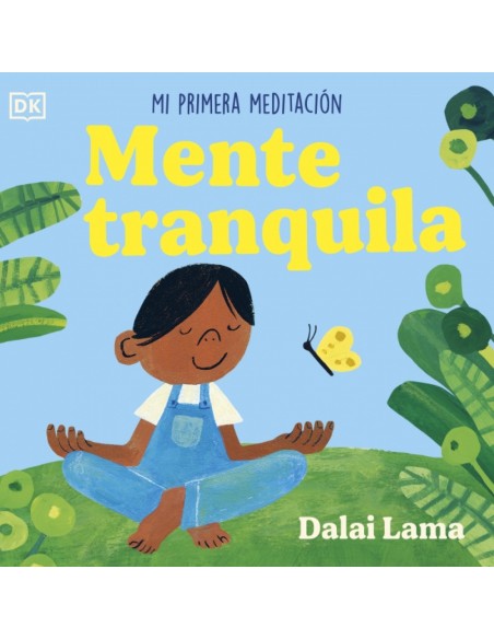 MENTE TRANQUILA MI PRIMERA MEDITACION