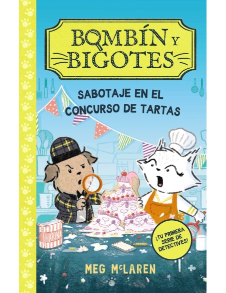 Bombin y Bigotes 2 Sabotaje en el concurso de tartas Bombin y Bigotes 2 Sabotaje en el concurso de tartas