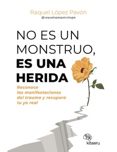 No es un monstruo es una herida