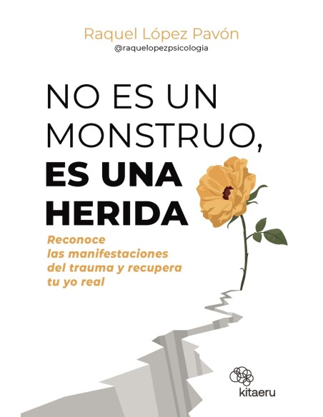 No es un monstruo es una herida