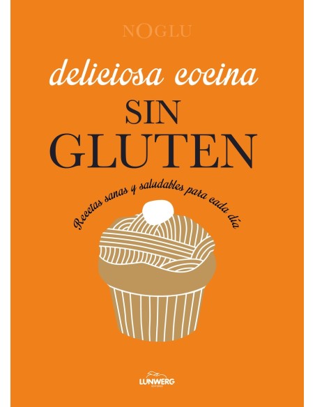 Deliciosa cocina sin gluten