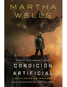 Los diarios de Matabot Condicion artificial