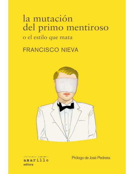 La mutacion del primo mentiroso o el estilo que mata