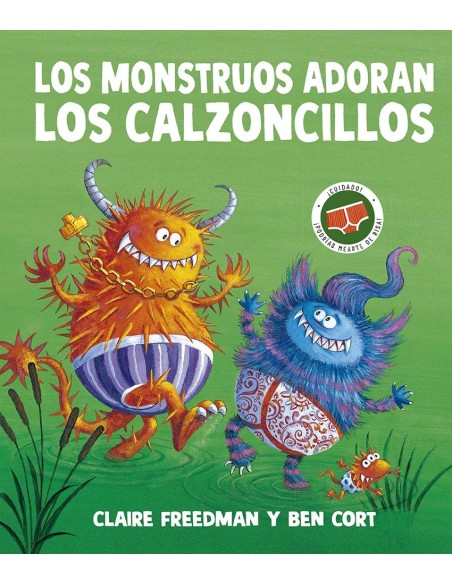 Los monstruos adoran los calzoncillos