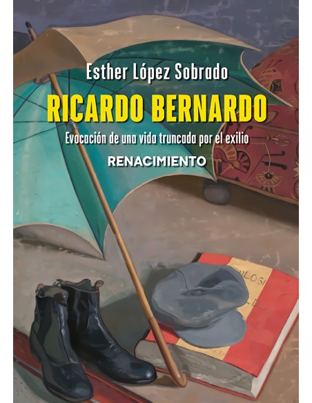 Ricardo Bernardo Evocacion de una vida truncada por el exilio