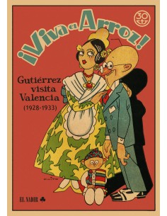 Viva el arroz Gutierrez visita Valencia