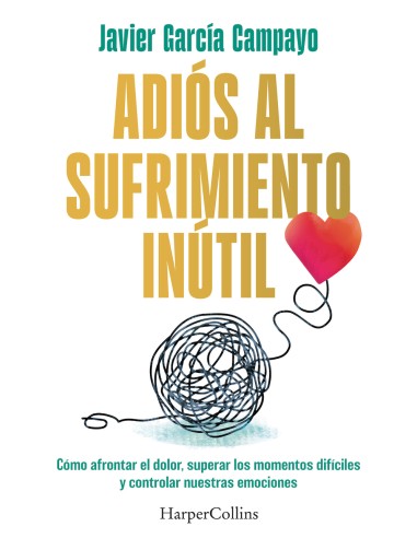 Adios al sufrimiento inutil