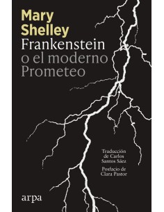 Frankenstein o el moderno Prometeo