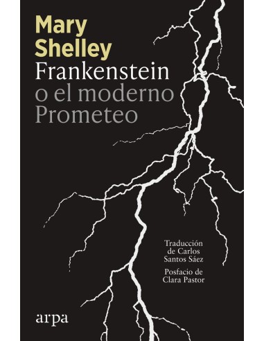 Frankenstein o el moderno Prometeo