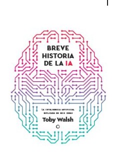 BREVE HISTORIA DE LA IA