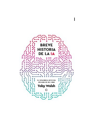 BREVE HISTORIA DE LA IA