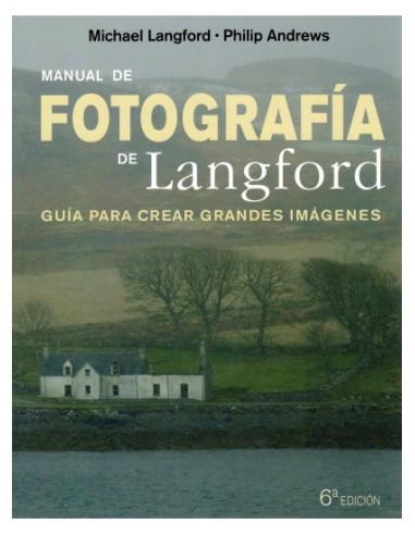 MANUAL DE FOTOGRAFIA DE LANGFORD 6 ED