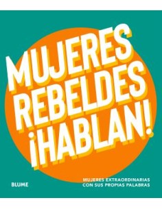 MUJERES REBELDES HABLAN