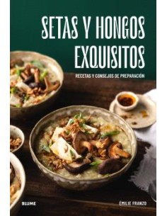 Setas y hongos exquisitos