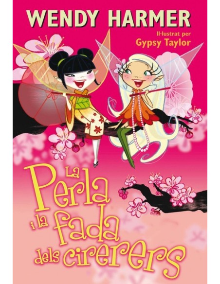 La Perla i la fada dels cirerers La Perla La Perla i la fada dels cirerers La Perla
