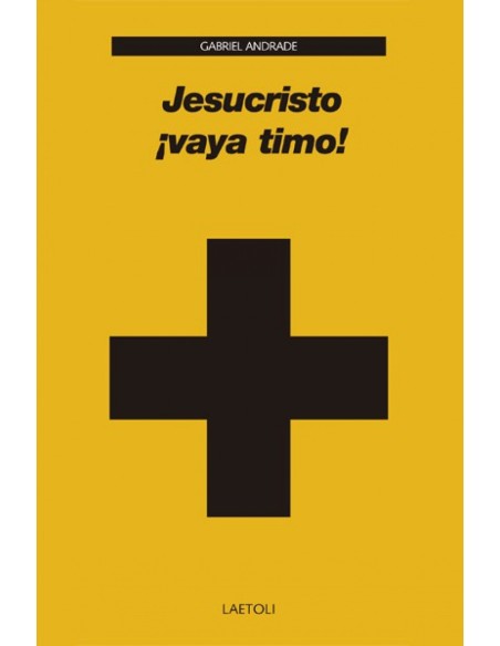 Jesucristo Vaya timo