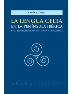 LA LENGUA CELTA EN LA PENINSULA IBERICA