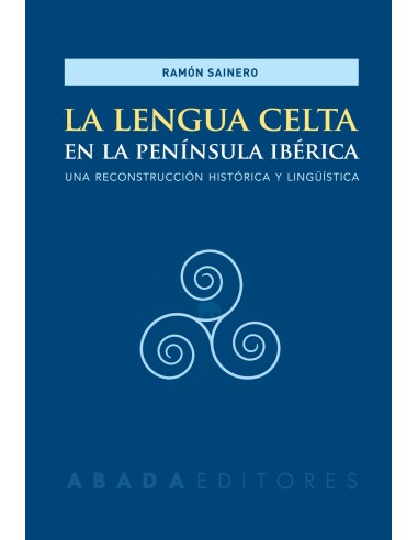 LA LENGUA CELTA EN LA PENINSULA IBERICA