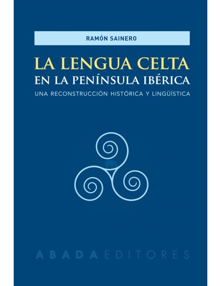 LA LENGUA CELTA EN LA PENINSULA IBERICA