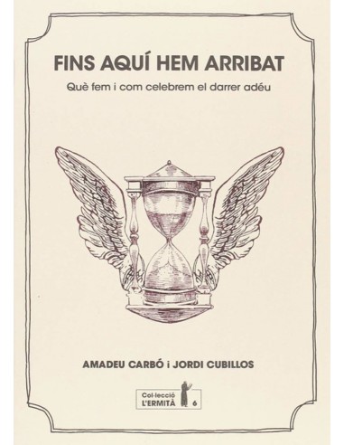 FINS AQUI HEM ARRIBAT