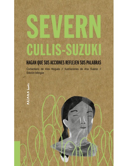 SEVERN CULLIS SUZUKI HAGAN QUE SUS ACCIONES REFLEJEN SUS PALABRAS