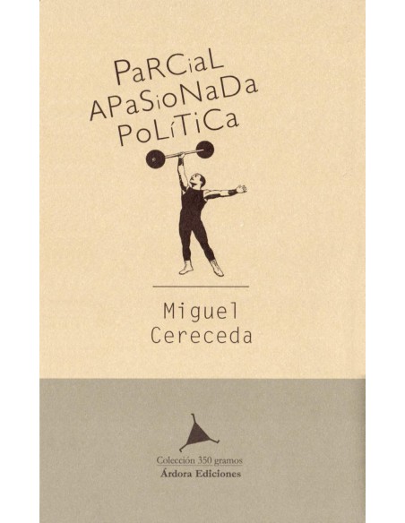 Parcial apasionada politica
