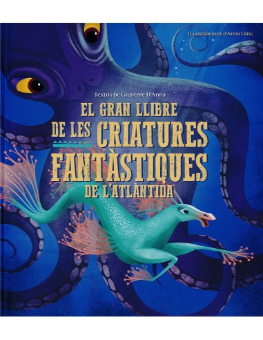 GRAN LLIBRE DE LES CRIATURES FANTASTIQUES DEL ATLANTIDA EL
