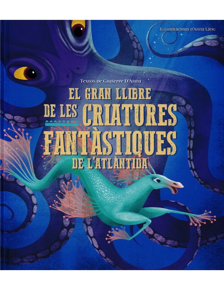 GRAN LLIBRE DE LES CRIATURES FANTASTIQUES DEL ATLANTIDA EL
