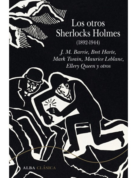 Los otros Sherlocks Holmes 1892 1944