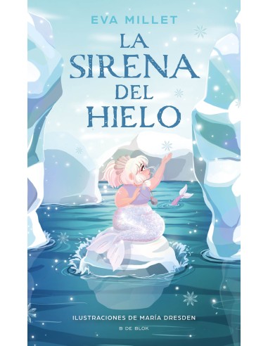 La sirena del hielo