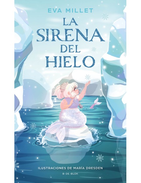 La sirena del hielo
