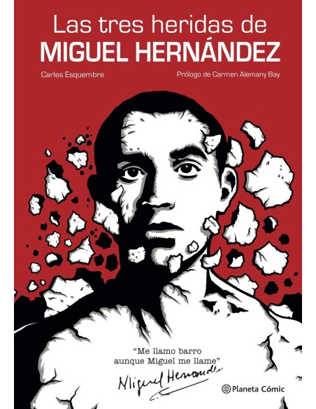 Las tres heridas de Miguel Hernandez