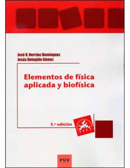 Elementos de fisica aplicada y biofisica 3a ed