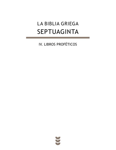 BIBLIA GRIEGA SEPTUAGINTA IV LIBROS PROFETICOS