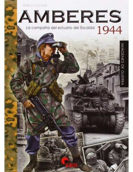 Amberes 1944 La campana del estuario del Escalda