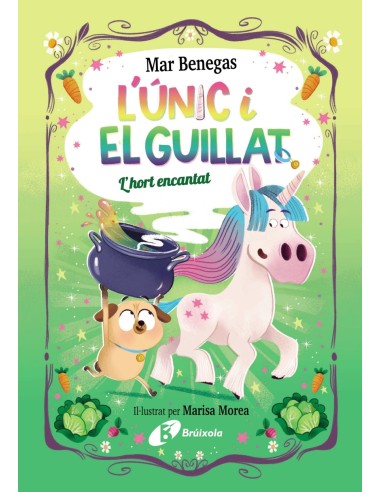 L Unic y el Guillat 2 L hort encantat