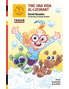 Tinc una vida allucinant