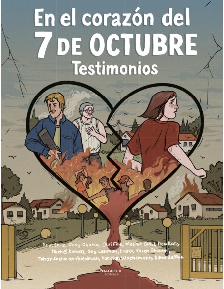En el corazon del 7 de octubre Testimonios