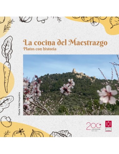 La cocina del maestrazgo Platos con historia