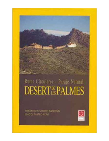Desert de les Palmes rutas circulares paraje natural