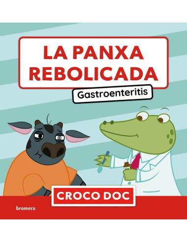 La panxa rebolicada Gastroenteritis
