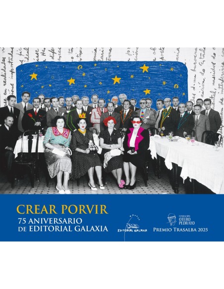 Crear Porvir 75 aniversario de Editorial Galaxia