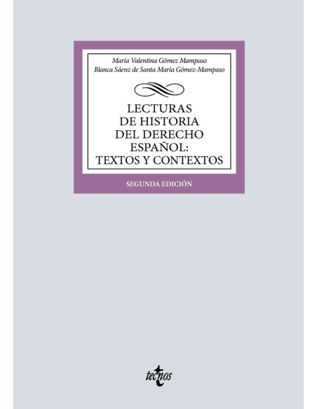 Lecturas de Historia del Derecho Espanol Textos y contextos