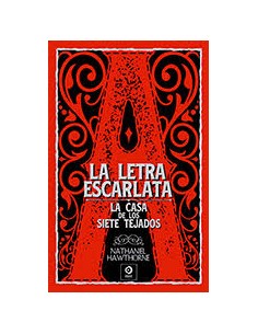 LA LETRA ESCARLATA LA CASA DE LOS SIETE TEJADOS