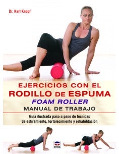 Ejercicios con el rodillo de espuma